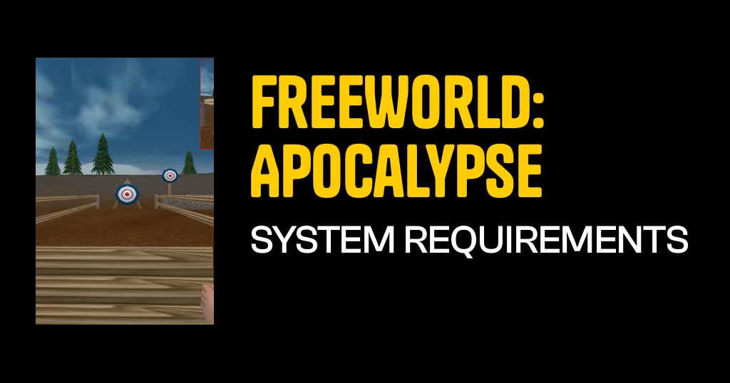 FreeWorld: Apocalypse Portal game system requirements featured image