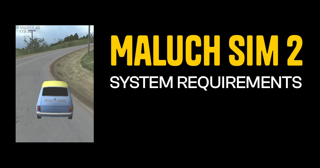 Maluch Sim 2 game system requirements featured image