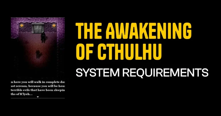 The Awakening of Cthulhu System Requirements & Minimum Specs