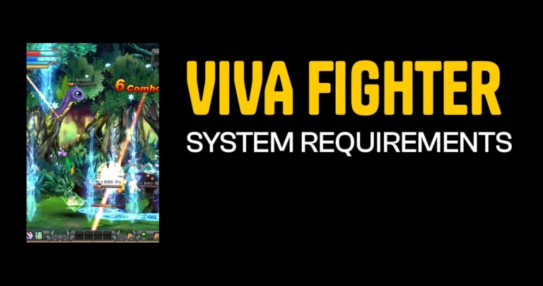 VIVA Fighter System Requirements & Minimum Specs